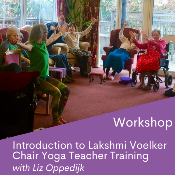 Introduction to Lakshmi Voelker Chair Yoga Teacher Training