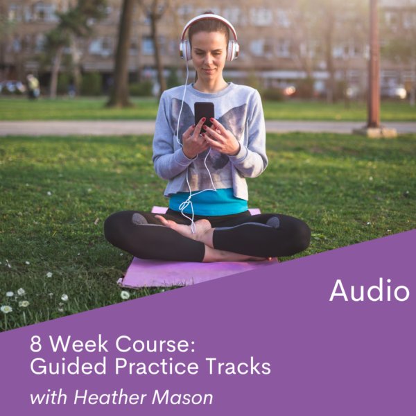 Yoga for the minded guided audio tracks 8 week course